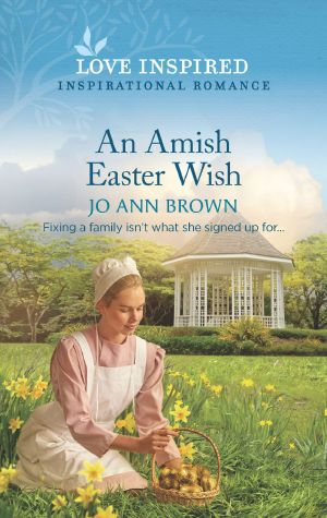 [Green Mountain Blessings 02] • An Amish Easter Wish